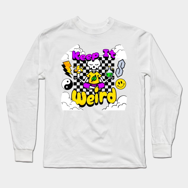 Keep It Weird 90s Long Sleeve T-Shirt by The Sherwood Forester